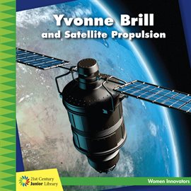 Cover image for Yvonne Brill And Satellite Propulsion