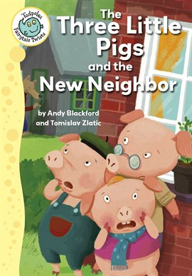 Imagen de portada para The Three Little Pigs And The New Neighbor
