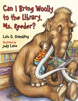 Cover image for Can I Bring Woolly To The Library, Ms. Reeder?