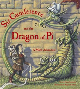 Cover image for Sir Cumference And The Dragon Of Pi