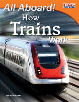 Cover image for All Aboard! How Trains Work