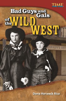 Cover image for Bad Guys and Gals of the Wild West