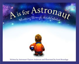 Cover image for A is for Astronaut