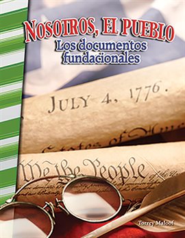 Cover image for Nosotros, el pueblo: Los documentos fundacionales (We the People: Founding Documents)