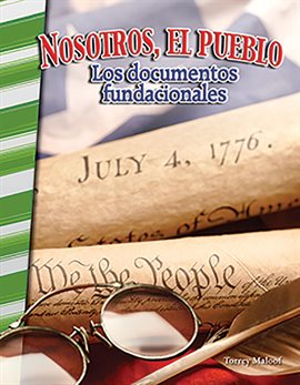 Imagen de portada para Nosotros, el pueblo: Los documentos fundacionales (We the People: Founding Documents)