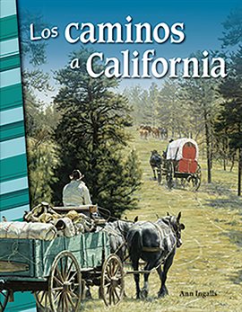 Cover image for Los caminos a California (Trails to California)