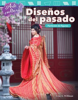 Cover image for Arte y cultura: Diseños del pasado: Partición de figuras (Art and Culture: Patterns of the Past: Par