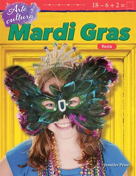 Cover image for Arte y cultura: Mardi Gras: Resta (Art and Culture: Mardi Gras: Subtraction)