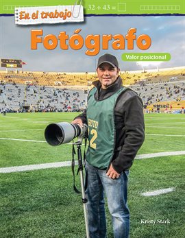 Cover image for En el trabajo: Fotógrafo: Valor posicional (On the Job: Photographer: Place Value)