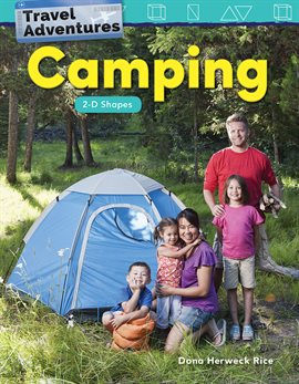 Cover image for Travel Adventures: Camping: 2-D Shapes