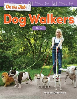 Cover image for On the Job: Dog Walkers: Data
