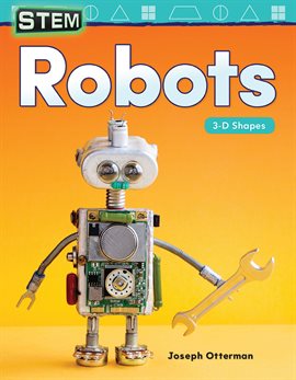 Cover image for STEM: Robots: 3-D Shapes