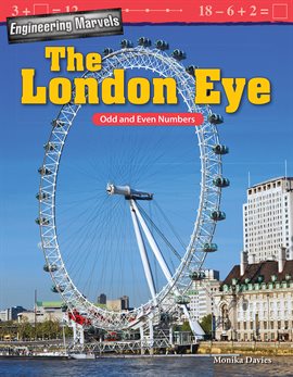 Cover image for Engineering Marvels: The London Eye: Odd and Even Numbers
