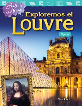 Cover image for Arte y cultura: Exploremos el Louvre: Figuras (Art and Culture: Exploring the Louvre: Shapes)