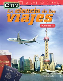 Cover image for CTIM: La ciencia de los viajes: Multiplicación (STEM: The Science of Travel: Multiplication)