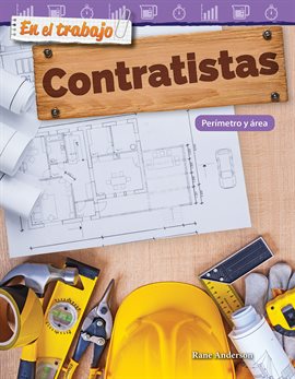 Cover image for En el trabajo: Contratistas: Perímetro y área (On the Job: Contractors: Perimeter and Area)