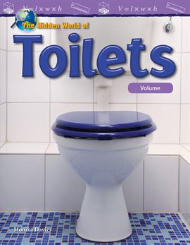 Cover image for The Hidden World of Toilets: Volume