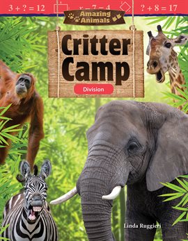 Cover image for Amazing Animals: Critter Camp: Division