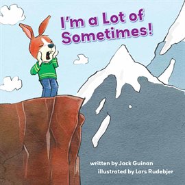 Cover image for I'm a Lot of Sometimes