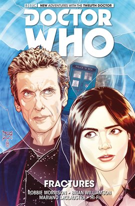 Cover image for Doctor Who: The Twelfth Doctor: Vol. 2: Fractures