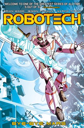 Cover image for Robotech Vol. 2: Bye Bye Mars