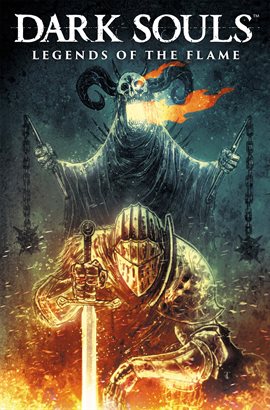 Cover image for Dark Souls Vol. 3: Legends of the Flame