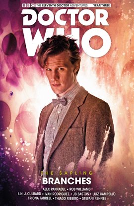 Cover image for Doctor Who: The Eleventh Doctor: The Sapling: Branches Vol. 3