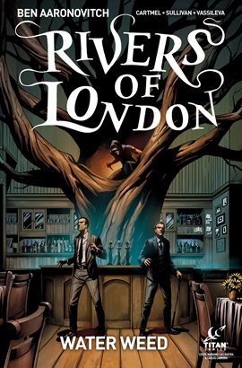 Cover image for Rivers of London: Water Weed