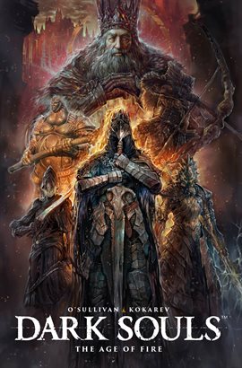 Cover image for Dark Souls Vol. 4: The Age of Fire