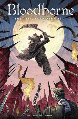 Cover image for Bloodborne Vol. 4: The Veil, Torn Assunder