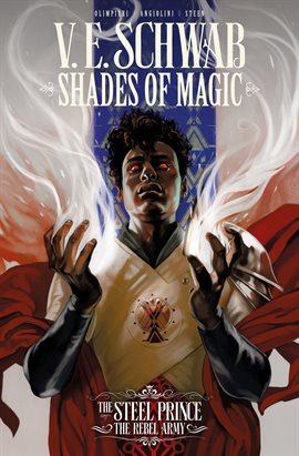 Cover image for Shades of Magic: The Steel Prince Vol. 3: The Rebel Army