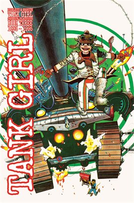 Cover image for Tank Girl Full Color Classics Vol. 3: 1993-1995