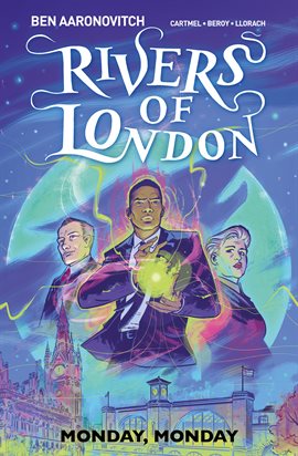 Cover image for Rivers of London Vol. 9: Monday, Monday