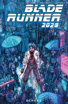 Cover image for Blade Runner 2029: Echoes