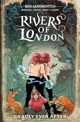Cover image for Rivers of London Vol. 10: Deadly Ever After