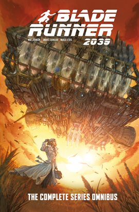 Blade Runner 2039: The Complete Series Omnibus Blade Runner 2039: The Complete Series Omnibus