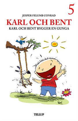 Karl och Bent bygger en gunga
