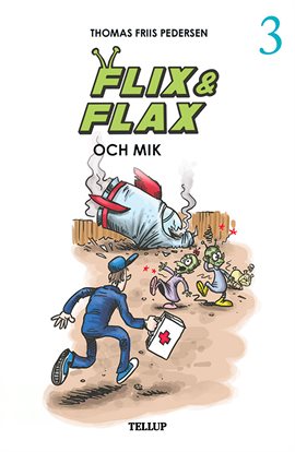 Flix & Flax och Mik
