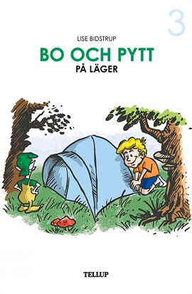 Bo och Pytt på läger