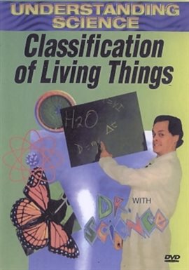 Cover image for Understanding Science: Classification of Living Things