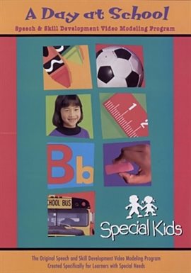 Cover image for Special Kids Learning Series:  A Day at School