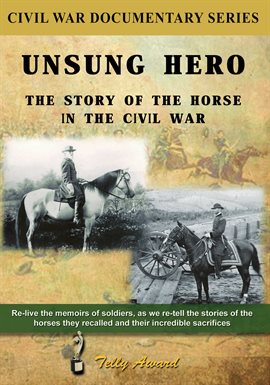 Cover image for Unsung Hero: The Horse In The Civil War