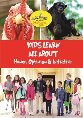 Kids Learn All About - Humor, Optimism & Initiative