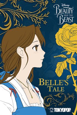 Cover image for Disney Manga: Beauty and the Beast Vol. 1 - Belle's Tale