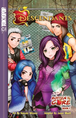 Cover image for Disney Manga: Descendants - The Rotten to the Core Trilogy Vol. 1
