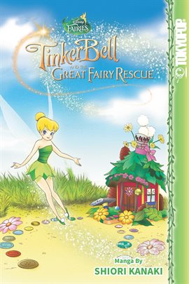 Cover image for Disney Manga: Fairies - Tinker Bell and the Great Fairy Rescue