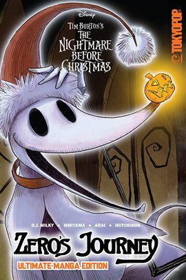 Cover image for Disney Manga: Tim Burton's The Nightmare Before Christmas - Zero's Journey Ultimate Manga Edition