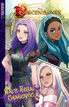 Cover image for Disney Manga: Descendants - Mal's Royal Challenge