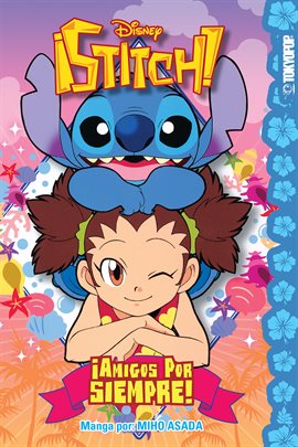 Cover image for Disney Manga: Stitch! Vol. 3 ¡Amigos Por Siempre!