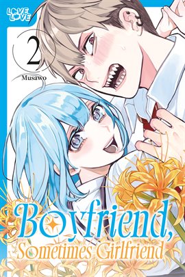 Boyfriend, Sometimes Girlfriend Vol. 2